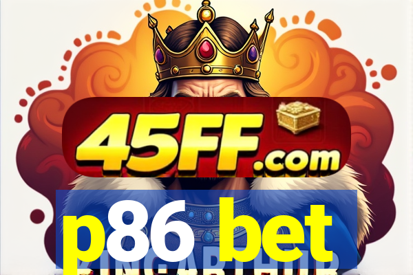 p86 bet